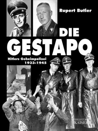 9783704350442: Die Gestapo: Hitlers Geheimpolizei 1933-1945 [Gebundene Ausgabe]