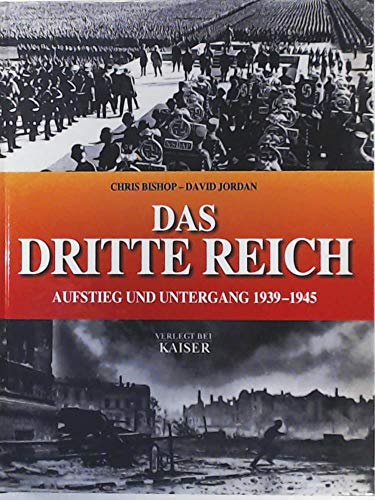 9783704390127: Das Dritte Reich: Aufstieg und Untergang 1939-1945
