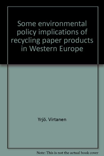Some environmental policy implications of recycling paper products in Western Europe (Executive report / International Institute for Applied Systems Analysis) (9783704501172) by Virtanen, YrjoÌˆ