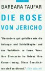 9783704605252: Die Rose von Jericho. Autobiographie