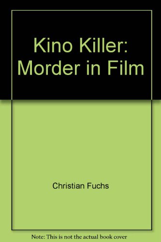 Stock image for Kino-Killer. Mrder im Film for sale by medimops