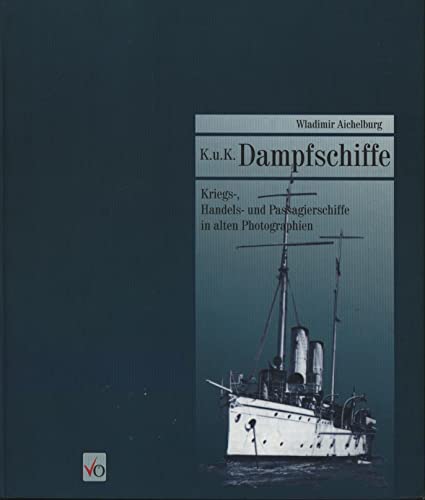 Stock image for K. u. K. Dampfschiffe for sale by medimops