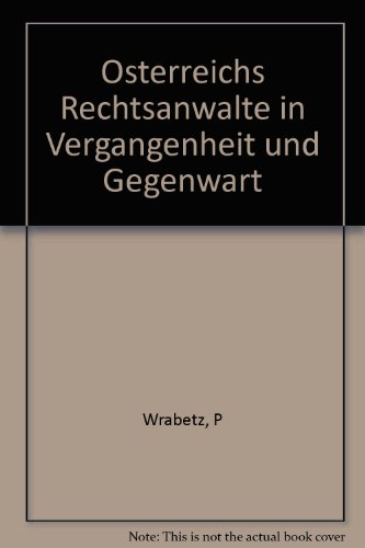Stock image for sterreichs Rechtsanwlte in Vergangenheit und Gegenwart for sale by medimops