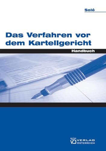 9783704647290: Das Verfahren vor dem Kartellgericht