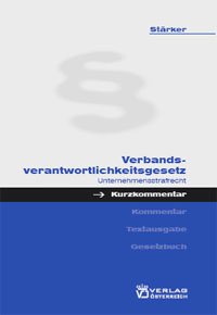 Stock image for Verbandsverantwortlichkeitsgesetz: Unternehmensstrafrecht for sale by medimops