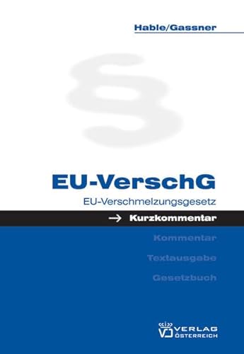 9783704651112: EU-Verschmelzungsgesetz