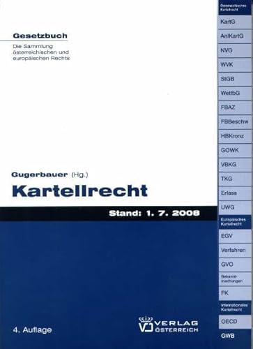 9783704651204: Kartellrecht: Stand: 1. 7. 2008