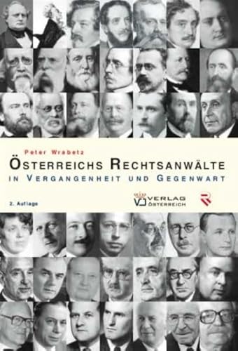 9783704652690: sterreichs Rechtsanwlte: In Vergangenheit und Gegenwart