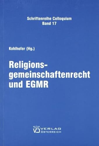 Beispielbild fr Religionsgemeinschaftenrecht und EGMR (Juristische Schriftenreihe - Colloquium) zum Verkauf von medimops