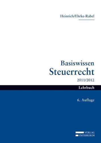 Beispielbild fr Basiswissen Steuerrecht 2011/2012: Lehrbuch zum Verkauf von medimops