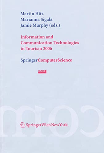 9783704658678: Information and Communication Technologies in Tourism 2006: Proceedings of the International Conference in Lausanne, Switzerland, 2006