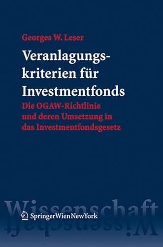 9783704659361: Veranlagungskriterien fr Investmentfonds: Die OGAW-Richtlinie und deren Umsetzung in das Investmentfondsgesetz
