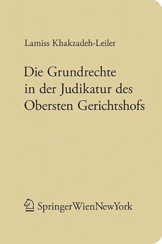 9783704661968: Die Grundrechte in der Judikatur des Obersten Gerichtshofs