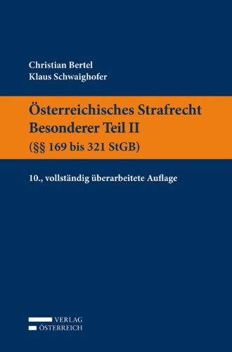 Beispielbild fr sterreichisches Strafrecht. Besonderer Teil II ( 169 bis 321 StGB) zum Verkauf von medimops