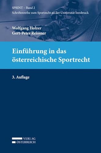 9783704664372: Einfhrung in das sterreichische Sportrecht