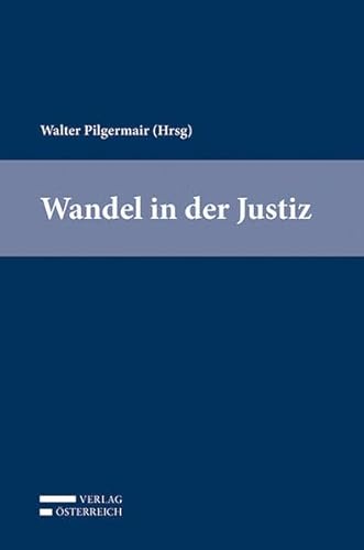 9783704665317: Wandel in der Justiz