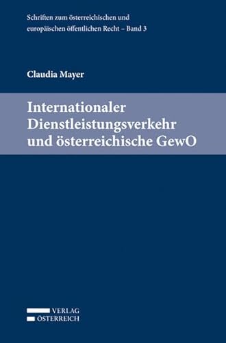 9783704665669: Internationaler Dienstleistungsverkehr und sterreichische GewO