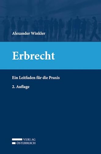 9783704665782: Erbrecht: Ein Leitfaden fr die Praxis