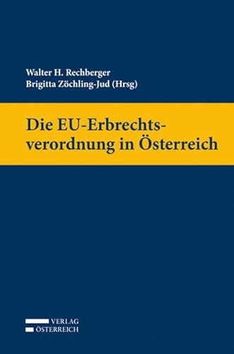 9783704667793: Die EU-Erbrechtsverordnung in sterreich