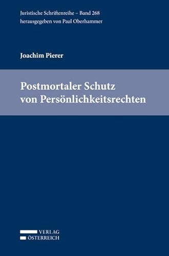 Stock image for Postmortaler Schutz von Persnlichkeitsrechten (Juristische Schriftenreihe) for sale by medimops