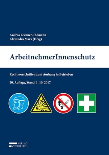 Beispielbild fr ArbeitnehmerInnenschutz: Rechtsvorschriften zum Aushang in Betrieben zum Verkauf von medimops