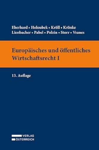 Beispielbild fr Europisches und ffentliches Wirtschaftsrecht I zum Verkauf von Blackwell's