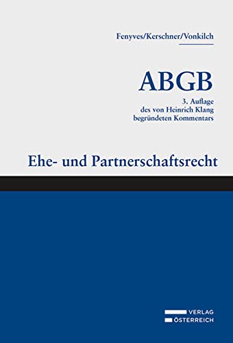 Stock image for Grokommentar zum ABGB - Klang Kommentar: Ehe- und Partnerschaftsrecht,  44-136 ABGB, EheG und EPG (Grokommentar zum ABGB - Klang, 5) for sale by Jasmin Berger