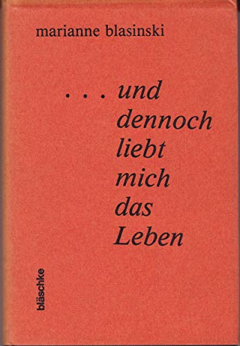 Beispielbild fr Und dennoch liebt mich das Leben. zum Verkauf von Antiqua U. Braun