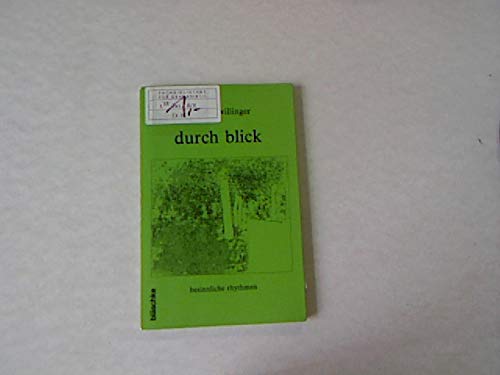 Stock image for Durch Blick: Besinnliche Rhythmen (German Edition) for sale by Zubal-Books, Since 1961