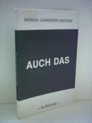 Imagen de archivo de Monika Cmmerer-George: Auch das a la venta por Gerald Wollermann