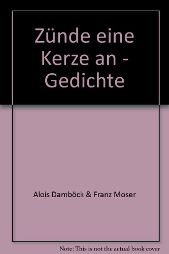 9783705321724: Znde eine Kerze an - Gedichte