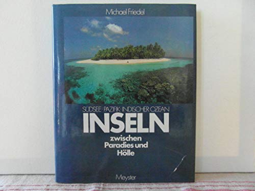 Imagen de archivo de Inseln zwischen Paradies und Hlle a la venta por Norbert Kretschmann