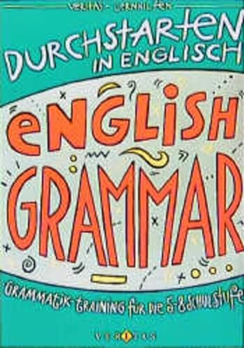 9783705853089: Durchstarten in English Grammar: Grammatik-Training fr die 5. bis 8. Schulstufe