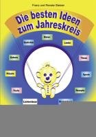 Beispielbild fr Die besten Ideen zum Jahreskreis: Fr Kindergarten, Schule und Eltern zum Verkauf von medimops