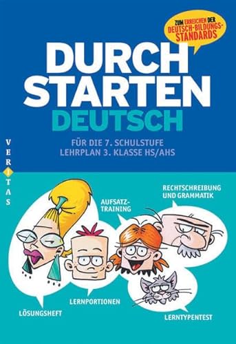 9783705868342: Durchstarten in Deutsch. Neubearbeitung. 7. Schulstufe. bungsbuch: Mit Lsungen. Lehrplan 3. Klasse HS / AHS