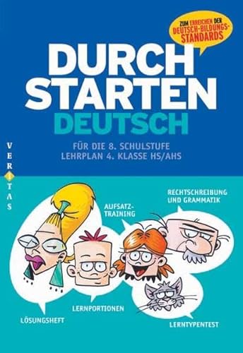 Beispielbild fr Durchstarten in Deutsch 8. Schulstufe: Fr die 8. Schulstufe Lehrplan 4.Klasse HS / AHS zum Verkauf von medimops