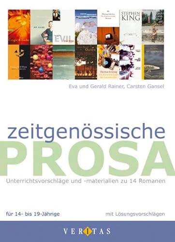 9783705871243: Zeitgenssische Prosa: Unterrichtsmodelle und -materialien zu 18 Romanen (fr 14- bis 19-Jhrige) (Livre en allemand)
