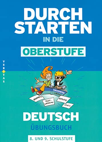 9783705874077: Durchstarten in die Oberstufe - Deutsch. 8./9. Schuljahr - bungsbuch: bungsbuch 8. und 9. Schulstufe