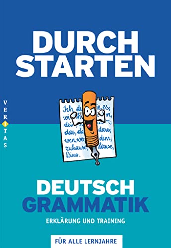 Beispielbild fr Durchstarten Deutsch: Alle Lernjahre - Grammatik: Erklrung und Training. bungsbuch mit Lsungen zum Verkauf von medimops