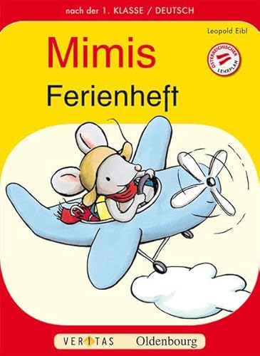 9783705887565: Deutsch Ferienheft 1. Schuljahr. Mimi die Lesemaus: Ferienheft mit eingelegten Lsungen