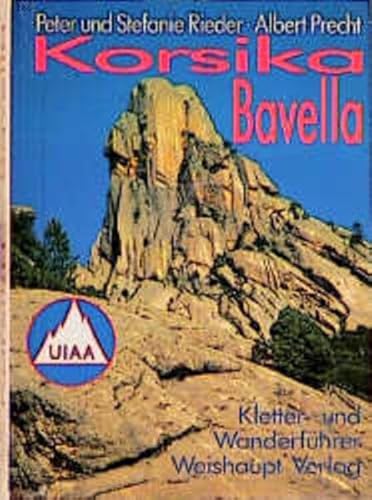 Beispielbild fr Bavella ( Korsika): Ein Fhrer fr Tler und Berge zum Verkauf von Martin Greif Buch und Schallplatte