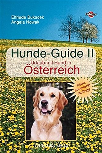 Imagen de archivo de Hunde-Guide Bd.2. Urlaub mit Hund in sterreich a la venta por medimops