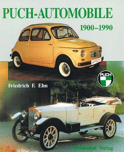 9783705902565: Ehn, F: Puch-Automobile 1900-1990