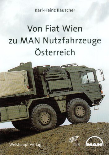 Beispielbild fr Von Fiat Wien zur MAN Nutzfahrzeuge sterreich AG zum Verkauf von medimops