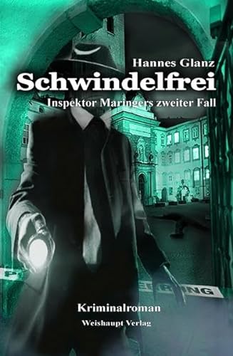 9783705903685: Schwindelfrei: Inspektor Maringers zweiter Fall