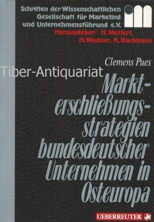 Beispielbild fr Markterschliessungsstrategien bundesdeutscher Unternehmen in Osteuropa zum Verkauf von Antiquariat Armebooks