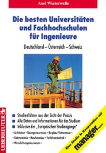 Beispielbild fr Die besten Universit?ten und Fachhochschulen f?r Ingenieure - Deutschland, ?sterreich, Schweiz zum Verkauf von Antiquariat Hans Wger