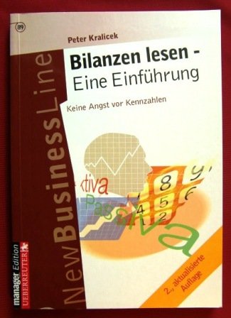 Beispielbild fr Bilanzen lesen. Einfhrung. Keine Angst vor Kennzahlen zum Verkauf von Antiquariat Armebooks