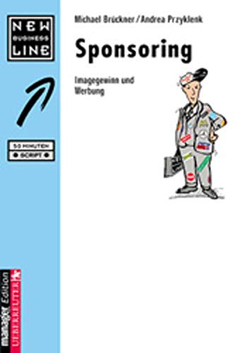9783706404686: Sponsoring: Imagegewinn und Werbung - Brckner, Michael