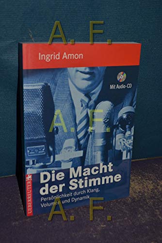 Beispielbild fr Die Macht der Stimme. Persnlichkeit durch Klang, Volumen und Dynamik zum Verkauf von medimops